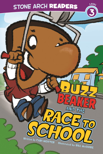 Buzz Beaker and the Race to School (Buzz Beaker Books) book cover by Cari Meister