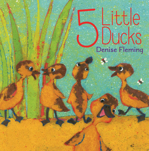 5 Little Ducks book cover by Denise Fleming