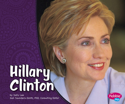 Hillary Clinton (First Ladies) book cover by Sally Lee