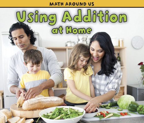 Using Addition at Home (Math Around Us) book cover by Tracey Steffora