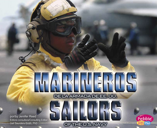 Marineros de la Armada de EE.UU./Sailors of the U.S. Navy (Gente de las Fuerzas Armadas de EE.UU./People of the Armed Forces) book cover by Jennifer Reed