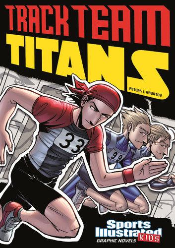 Track Team Titans (Sports Illustrated Kids Graphic Novels) book cover by Fernando Cano, Stephanie True Peters