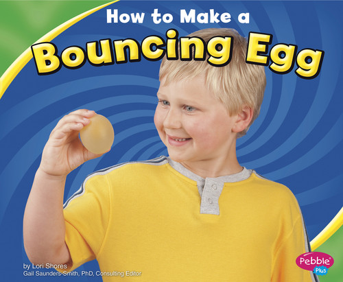 How to Make a Bouncing Egg (Hands-On Science Fun) book cover by Jennifer L. Marks