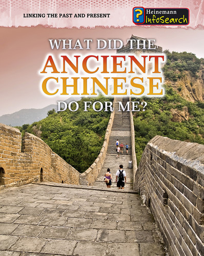 What Did the Ancient Chinese Do for Me? (Linking the Past and Present) book cover by Patrick Catel