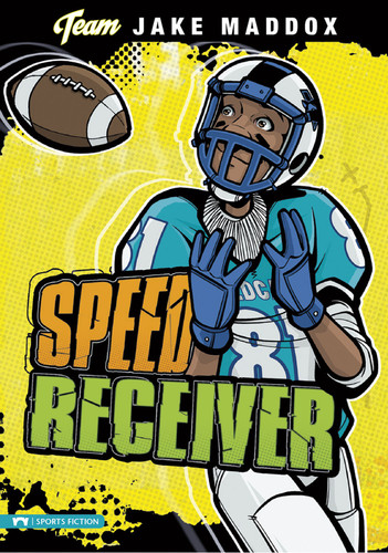 Jake Maddox: Speed Receiver (Team Jake Maddox Sports Stories) book cover by Jake Maddox
