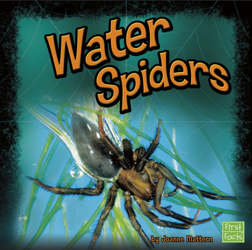 Water Spiders (Spiders) book cover by Joanne Mattern