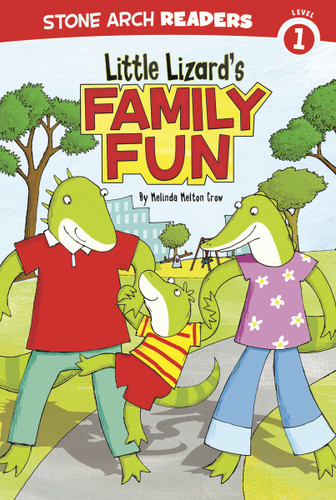 Little Lizard's Family Fun (Little Lizards) book cover by Melinda Melton Crow