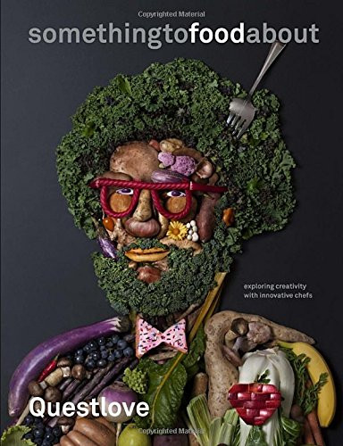 Something to Food about: Exploring Creativity with Innovative Chefs Cover