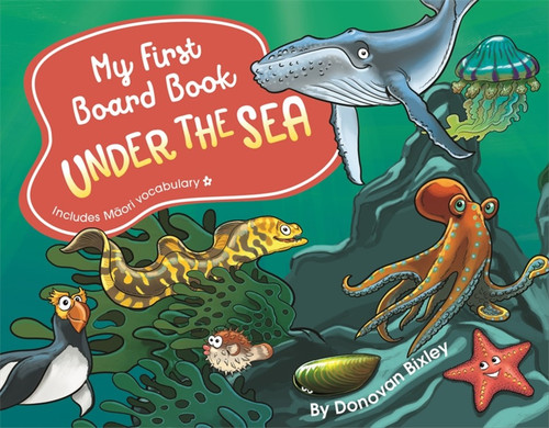 My First Board Book: Under the Sea (My First Board Book) book cover by Donovan Bixley