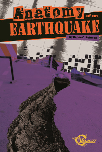 Anatomy of an Earthquake (Disasters) book cover by Renée C. Rebman