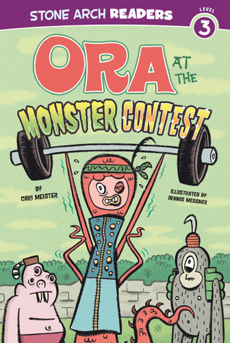 Ora at the Monster Contest (Monster Friends) book cover by Cari Meister
