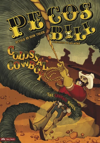 Pecos Bill, Colossal Cowboy: The Graphic Novel (Graphic Spin) book cover by 