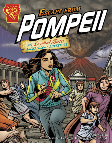 Escape from Pompeii: An Isabel Soto Archaeology Adventure (Graphic Expeditions) book cover by Terry Collins