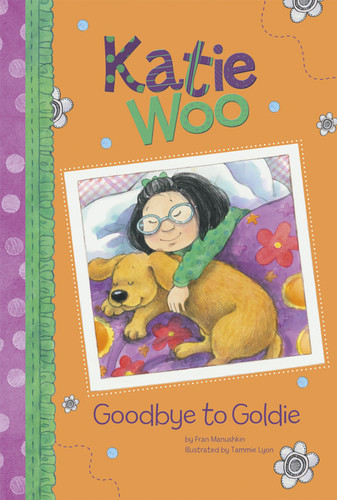 Goodbye to Goldie (Katie Woo) book cover by Fran Manushkin