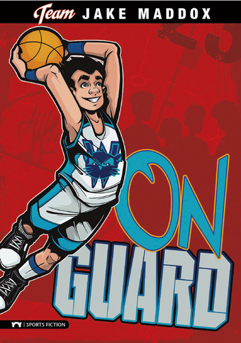 Jake Maddox: On Guard (Team Jake Maddox Sports Stories) book cover by Jake Maddox