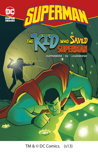 The Kid Who Saved Superman (Superman) book cover by Paul Kupperberg