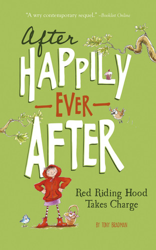Red Riding Hood Takes Charge (After Happily Ever After) book cover by Tony Bradman
