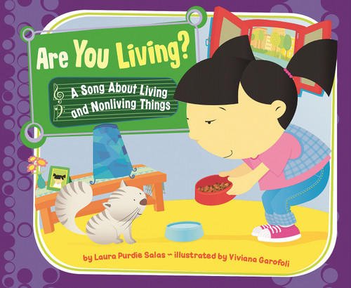 Are You Living?: A Song About Living and Nonliving Things (Science Songs) book cover by Laura Purdie Salas