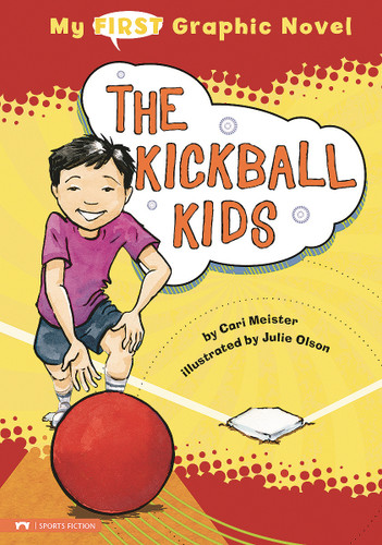 The Kickball Kids (My First Graphic Novel) book cover by Cari Meister