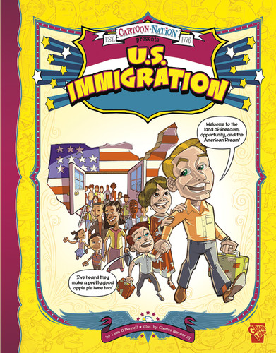 U.S. Immigration (Cartoon Nation) book cover by Liam O'Donnell