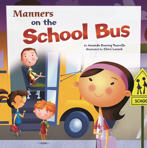Manners on the School Bus (Way To Be!: Manners) book cover by Amanda Doering Tourville