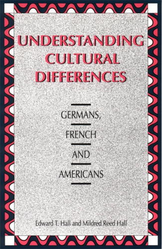 Understanding Cultural Differences: Germans, French and Americans book cover by Edward T. Hall, Mildred Reed Hall