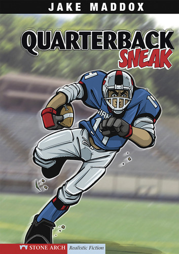 Quarterback Sneak (Jake Maddox Sports Stories) book cover by Jake Maddox