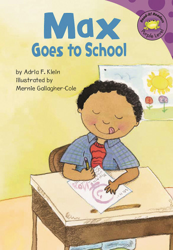 Max Goes to School (Read-It! Readers: The Life of Max) book cover by Adria  Fay Klein