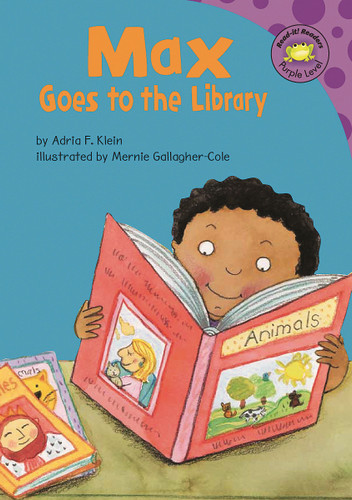 Max Goes to the Library (Read-It! Readers: The Life of Max) book cover by Adria  Fay Klein