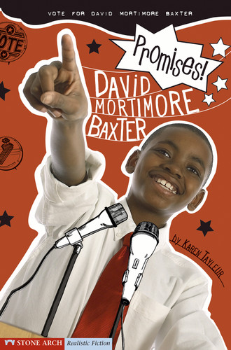 Promises!: Vote for David Mortimore Baxter (David Mortimore Baxter) book cover by Karen Tayleur