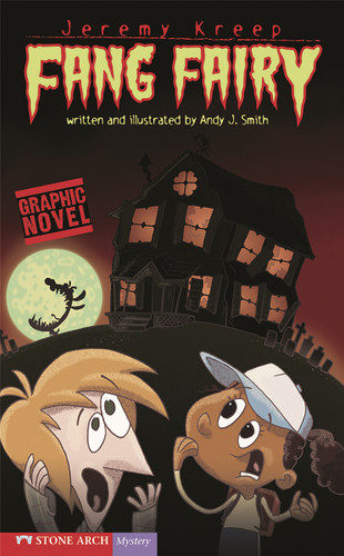 Fang Fairy: Jeremy Kreep (Graphic Sparks) book cover by Andy J. Smith