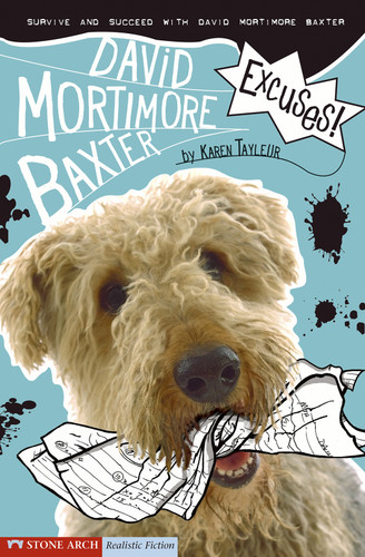Excuses!: Survive and Succeed with David Mortimore Baxter (David Mortimore Baxter) book cover by Karen Tayleur