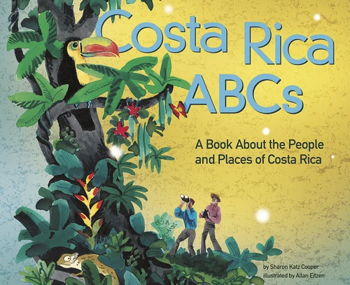 Costa Rica ABCs: A Book About the People and Places of Costa Rica (Country ABCs) book cover by Sharon Katz Cooper