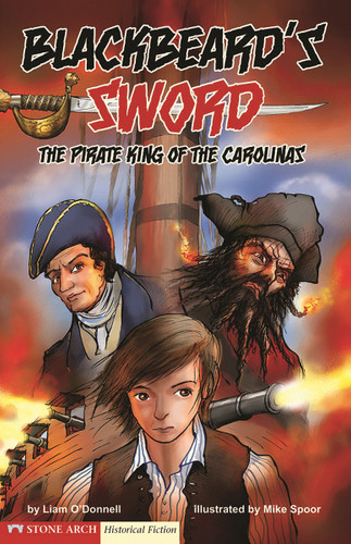 Blackbeard's Sword: The Pirate King of the Carolinas (Historical Fiction) book cover by Liam O'Donnell
