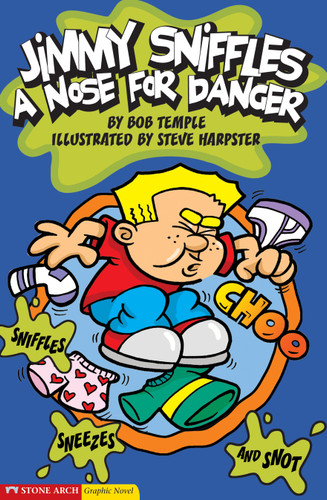 A Nose for Danger: Jimmy Sniffles (Graphic Sparks) book cover by Bob Temple