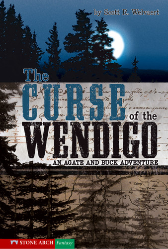 The Curse of the Wendigo: An Agate and Buck Adventure (Vortex Books) book cover by Scott R. Welvaert