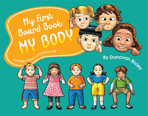 My First Board Book: My Body (My First Board Book) book cover by Donovan Bixley