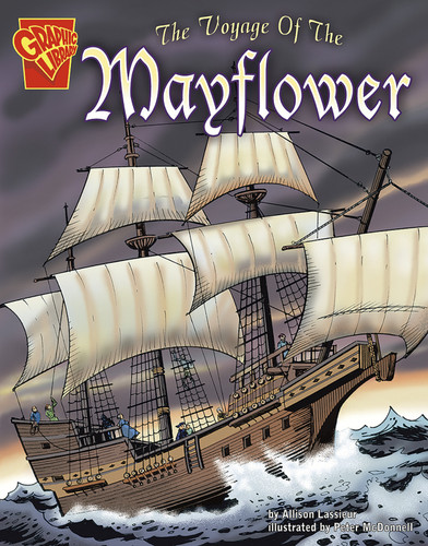 The Voyage of the Mayflower (Graphic History) book cover by Allison Lassieur