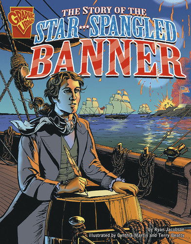 The Story of the Star-Spangled Banner (Graphic History) book cover by Ryan Jacobson