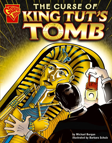 The Curse of King Tut's Tomb (Graphic History) book cover by Michael Burgan