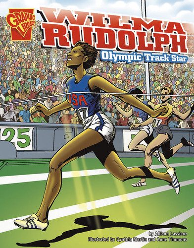 Wilma Rudolph: Olympic Track Star (Graphic Biographies) book cover by Lee Engfer
