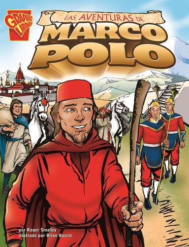 Las aventuras de Marco Polo (The Adventures of Marco Polo) (Historia Gráficas (Graphic History)) book cover by Roger Smalley