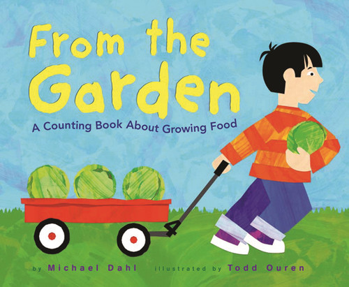 From the Garden: A Counting Book About Growing Food (Know Your Numbers) book cover by Michael Dahl