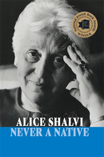 Never a Native book cover by Alice Shalvi