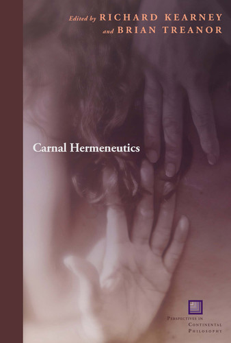 Carnal Hermeneutics (Perspectives in Continental Philosophy) book cover by 
