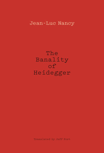 The Banality of Heidegger book cover by Jean-Luc Nancy