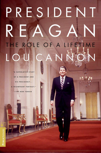 President Reagan: The Role Of A Lifetime book cover by Lou Cannon