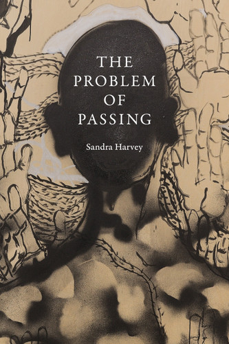 The Problem of Passing book cover by Sandra Harvey