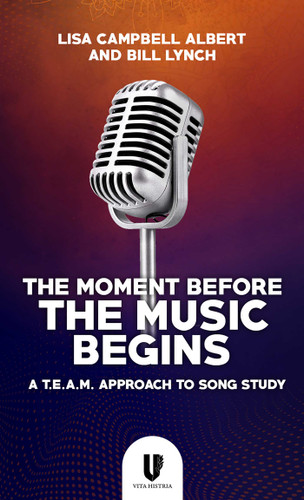 The Moment Before the Music Begins: A T.E.A.M. Approach to Song Study book cover by Lisa Campbell Albert, Bill Lynch