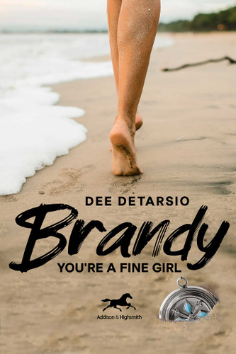 Brandy, You're a Fine Girl book cover by Dee DeTarsio